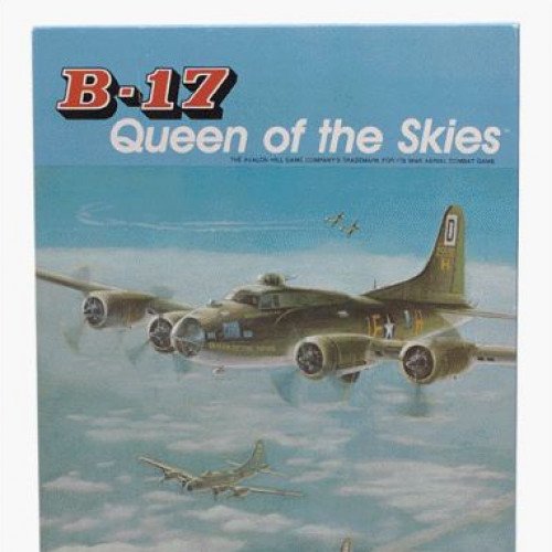 B-17, QUEEN OF THE SKIES